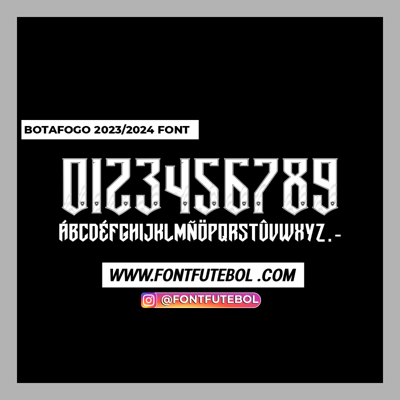 BOTAFOGO 2023/2024 FONT