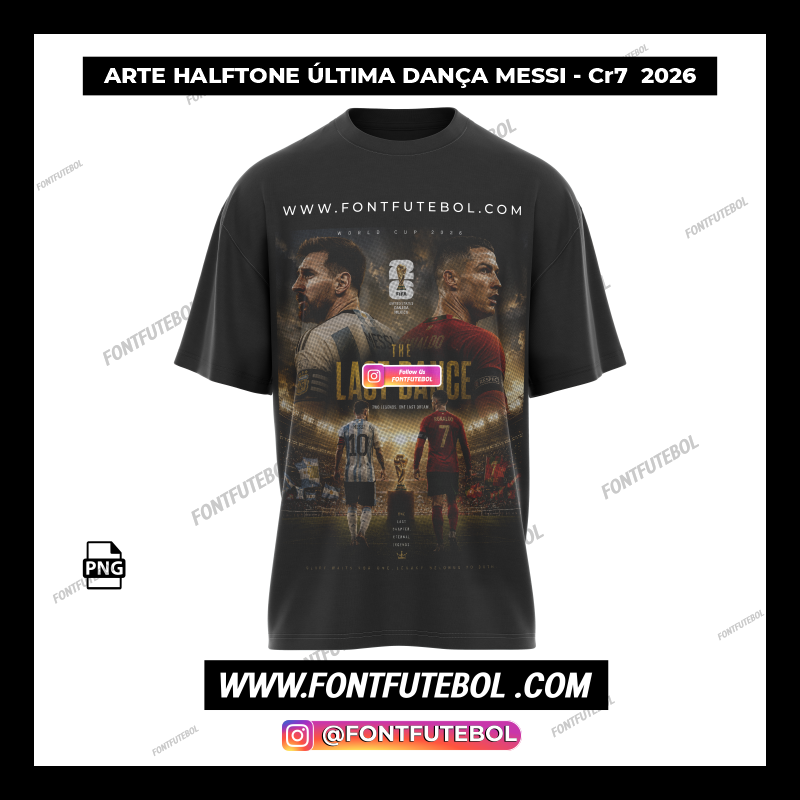 ART THE LAST DANCE MESSI - CR7 2026 WORLD CUP