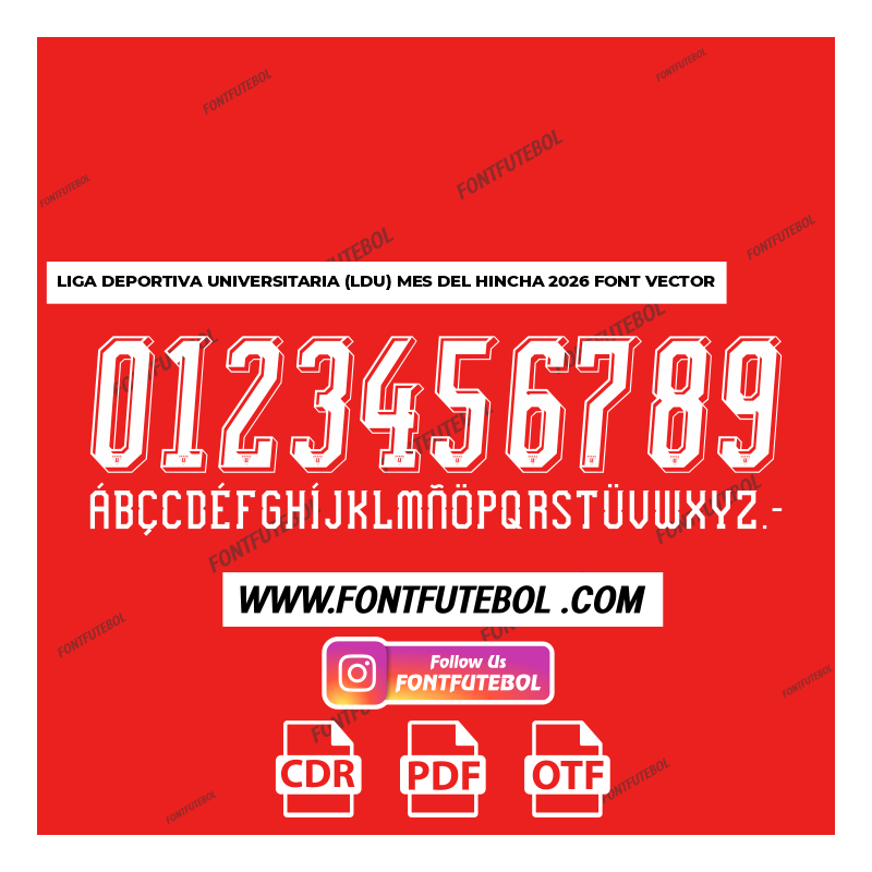 LDU - LIGA DEPORTIVA UNIVERSITARIA (Mes Del Hincha) 2026 FONT VECTOR