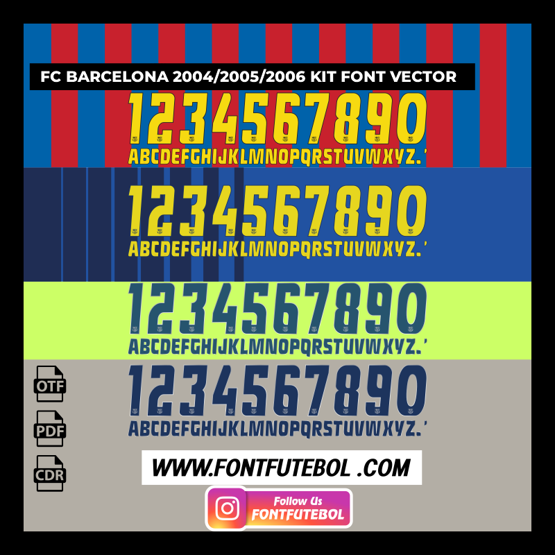 FC BARCELONA 2004/2005/2006 KIT FONT VECTOR