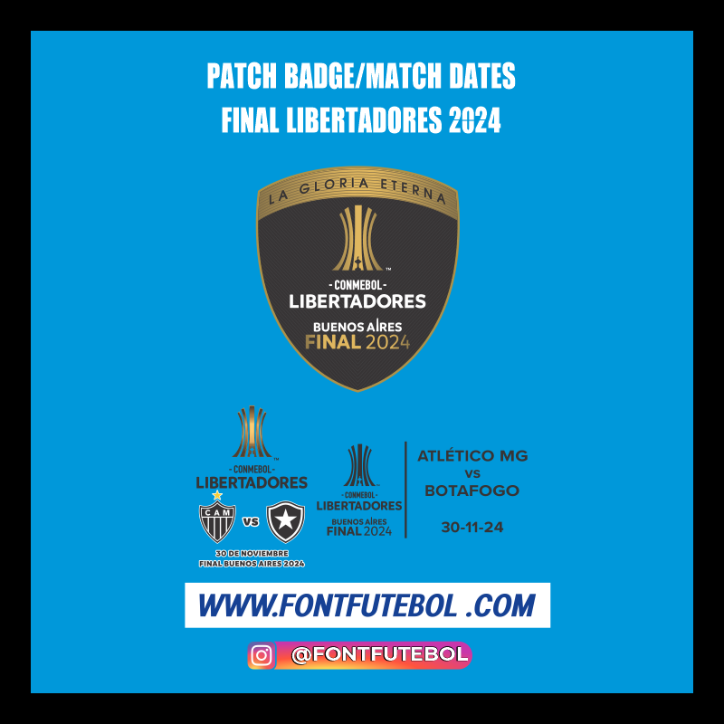 PATCH BADGE/MATCH DATES FINAL LIBERTADORES 2024 BUENOS AIRES - ARGENTINA