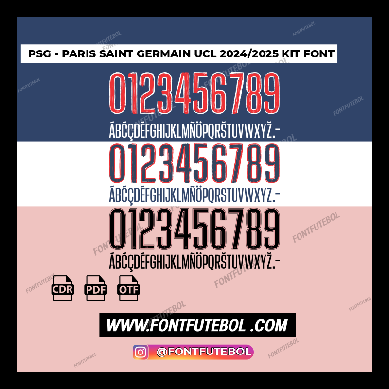 PSG PARIS SAINT GERMAIN UCL 2024 - 2025 FONT KIT