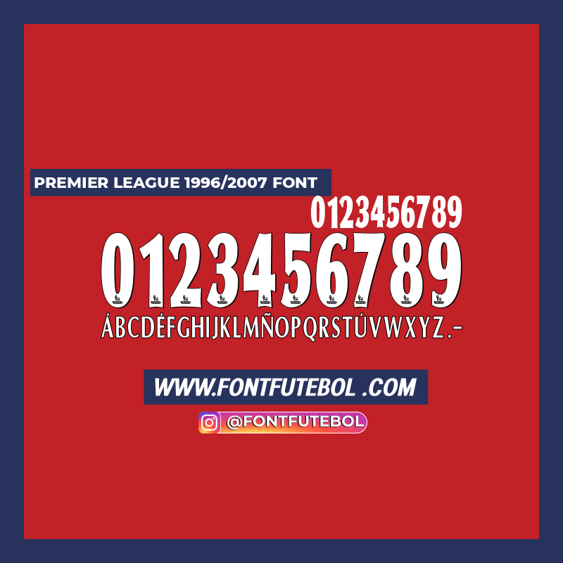 PREMIER LEAGUE 1996/2007 FONT
