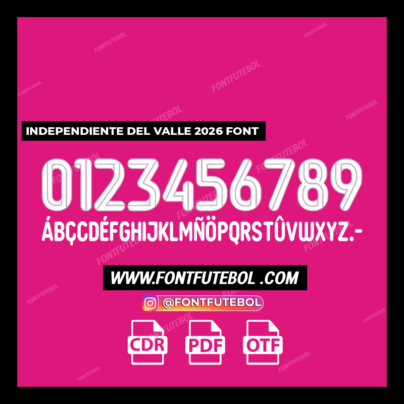 INDEPENDIENTE DEL VALLE 2026 FONT