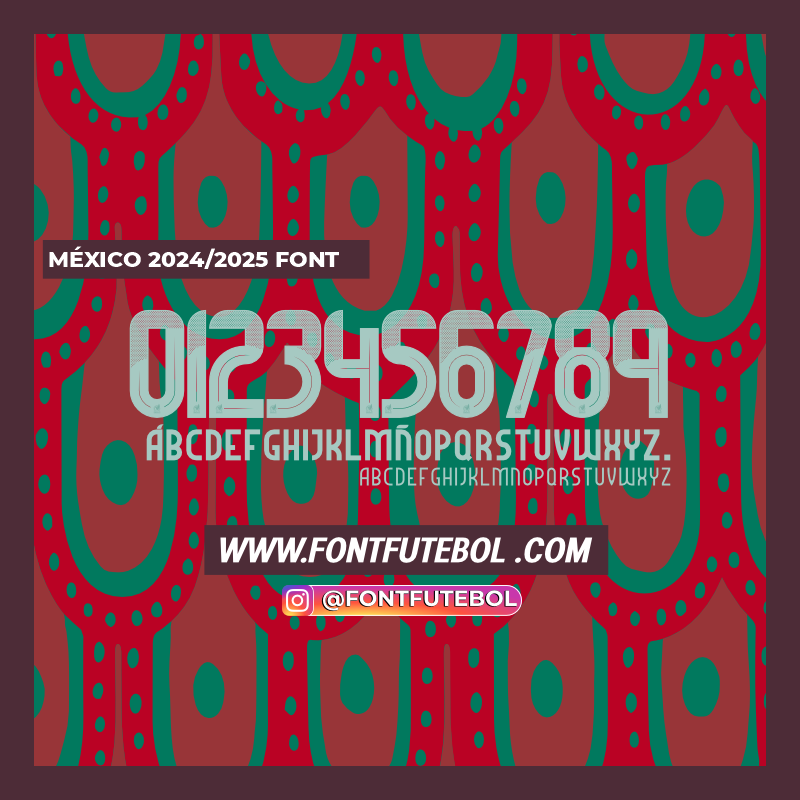MEXICO 2024/2025 FONT