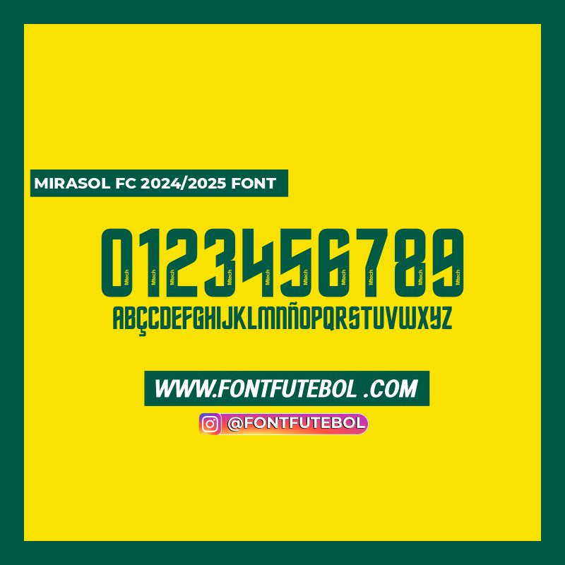 MIRASOL FC 2024/2025 FONT