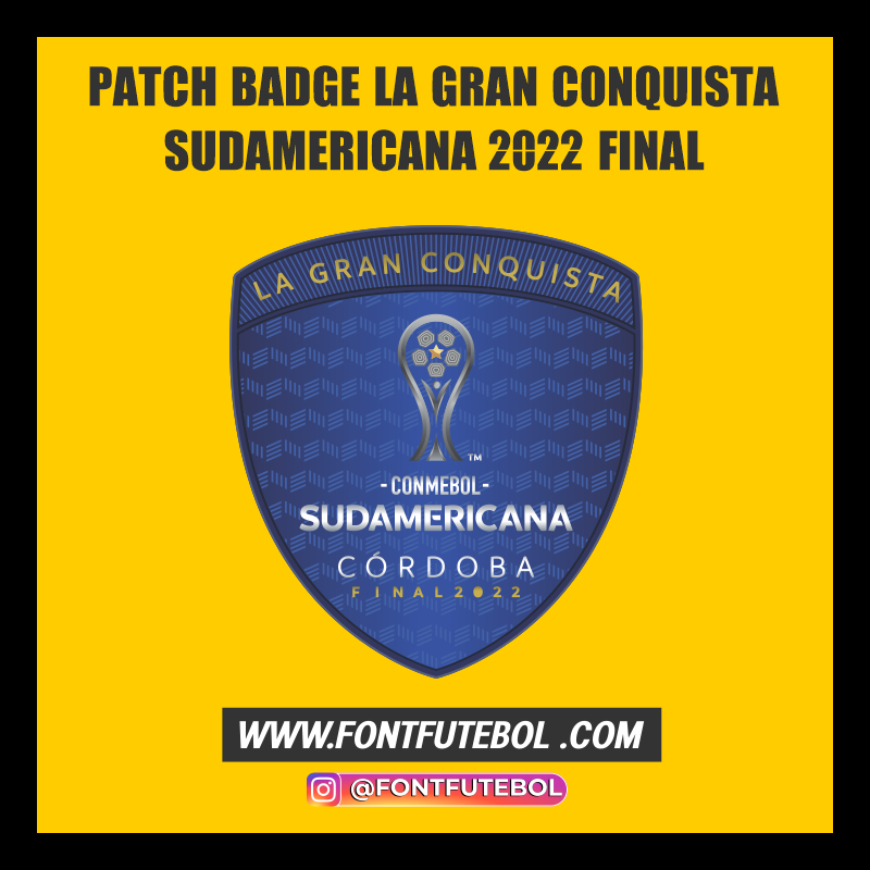 PATCH BADGE LA GRAN CONQUISTA 2022 FINAL SUDAMERICANA