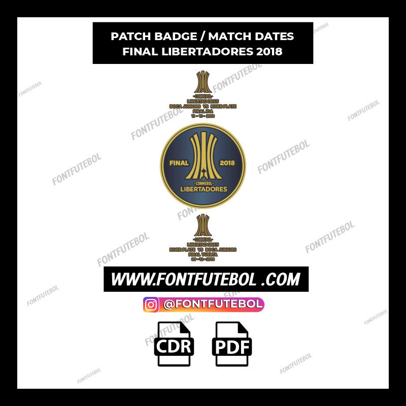 PATCH BADGE/MATCH DATES FINAL LIBERTADORES 2018