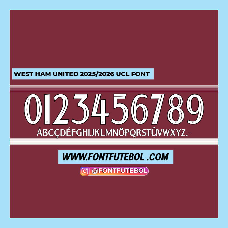 WEST HAM UNITED 2025/2026 UCL FONT