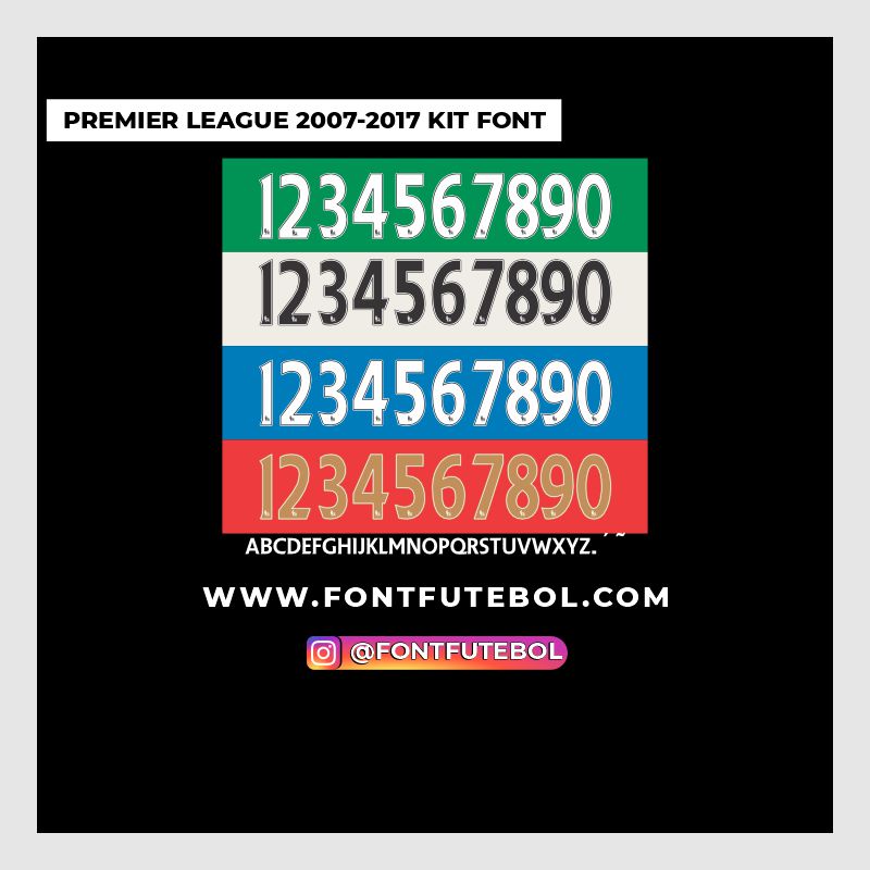 PREMIER LEAGUE 2007-2017 KIT FONT
