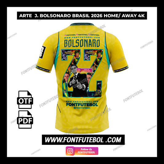 ARTE J. BOLSONARO BRASIL 2026 HOME/AWAY 4K