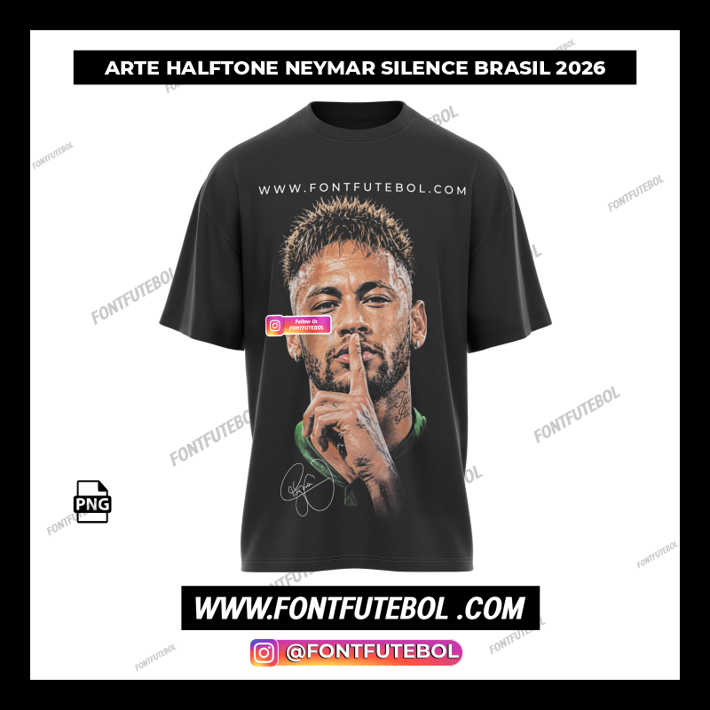 ARTE HALFTONE NEYMAR  SILENCE BRASIL 2026 4K