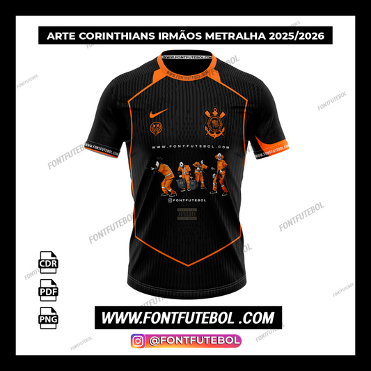 ARTE IRMÃOS METRALHA CORINTHIANS 2025/2026