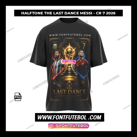 HALFTONE THE LAST DANCE MESSI - CR7 2026