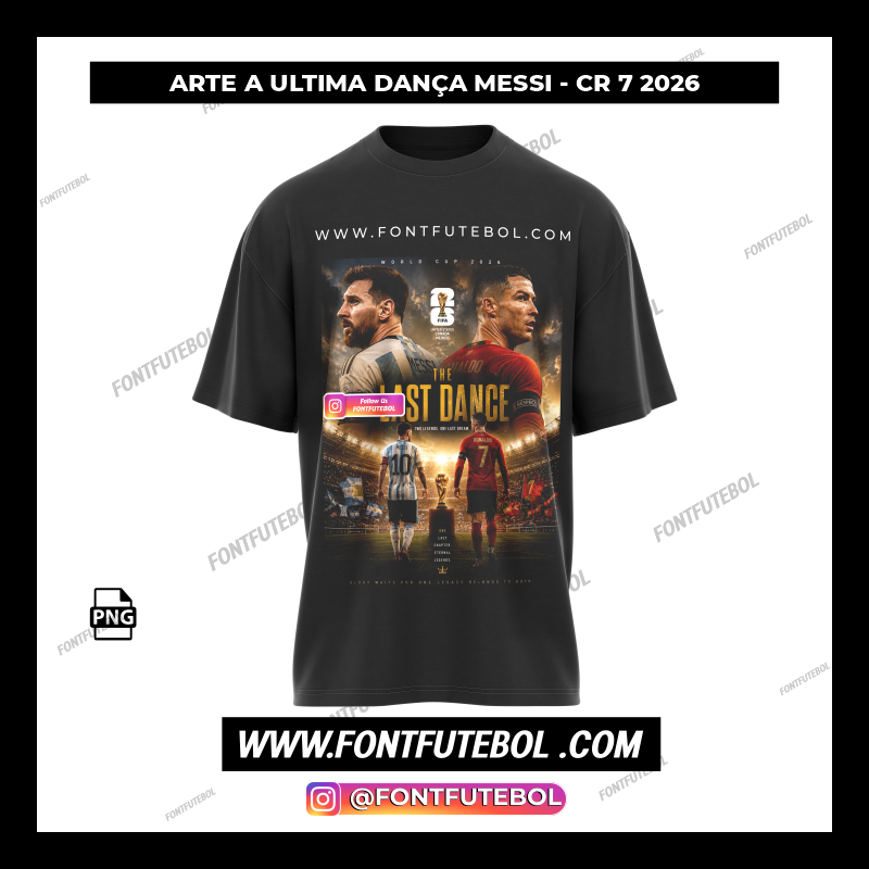 ARTE A ULTIMA DANÇA MESSI - CR7 2026 WORLD CUP