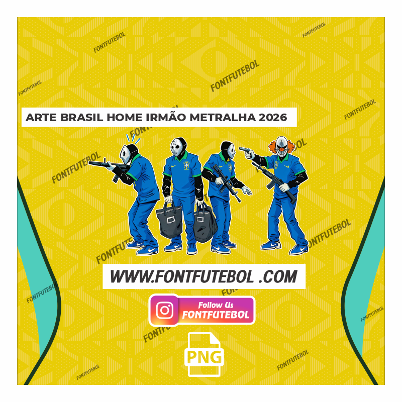 ARTE BRASIL HOME IRMÃO METRALHA  2026