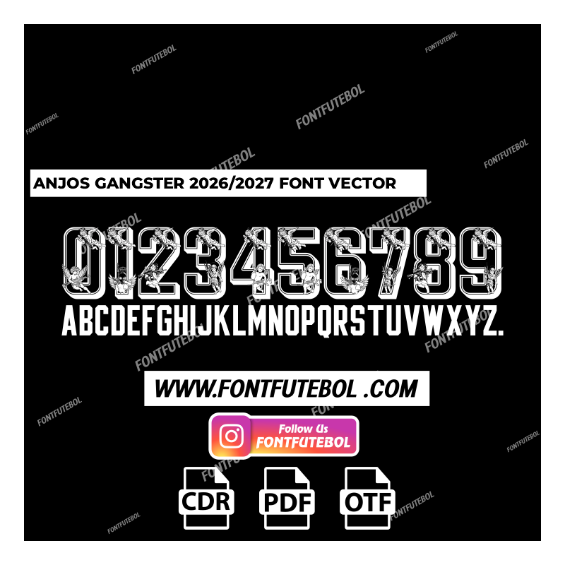 ANJOS GANGSTER 2026/2027 FONT VECTOR