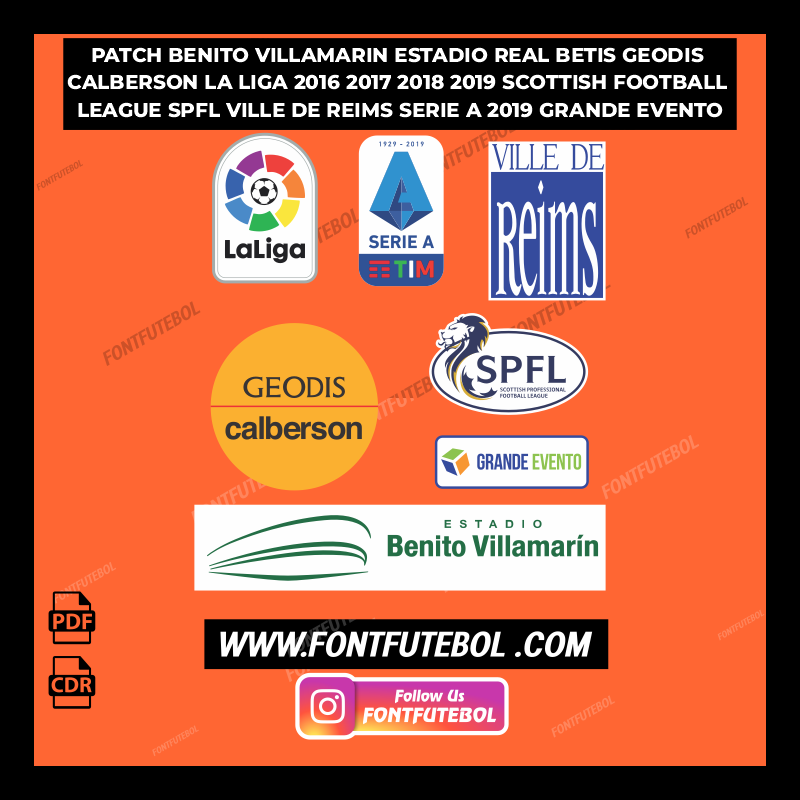 Patch Benito Villamarin estadio real betis geodis calberson La Liga 2016 2017 2018 2019 Scottish Football league SPFL Ville De Reims Serie A 2019 Grande Evento