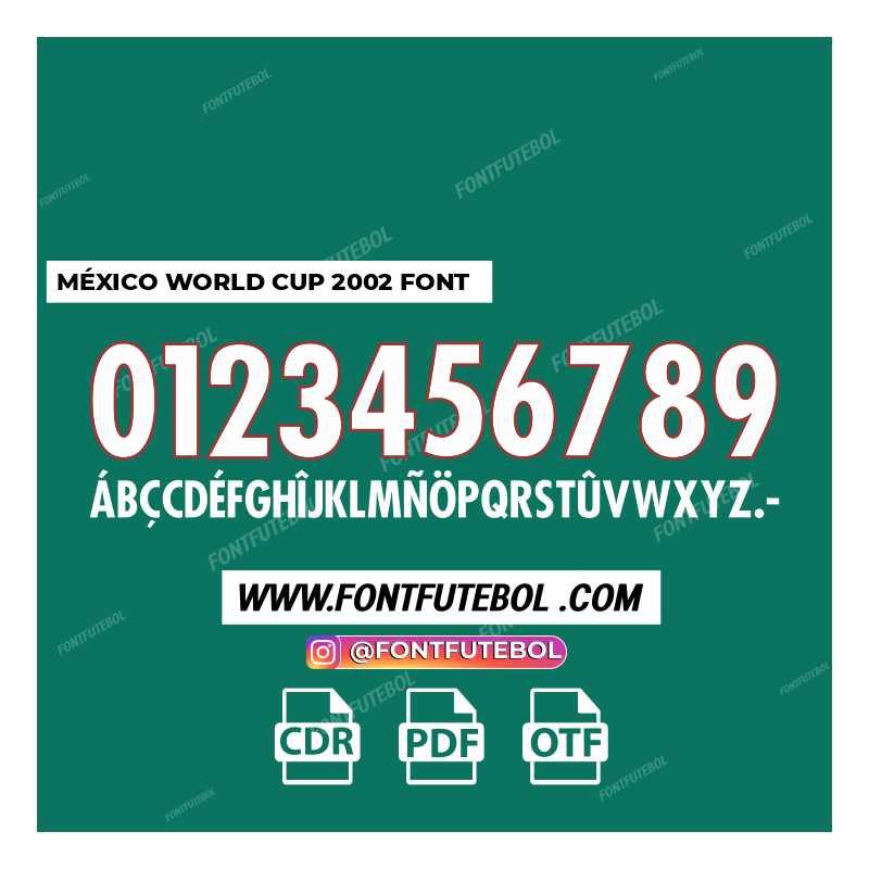 MÉXICO WORLD CUP 2002 FONT
