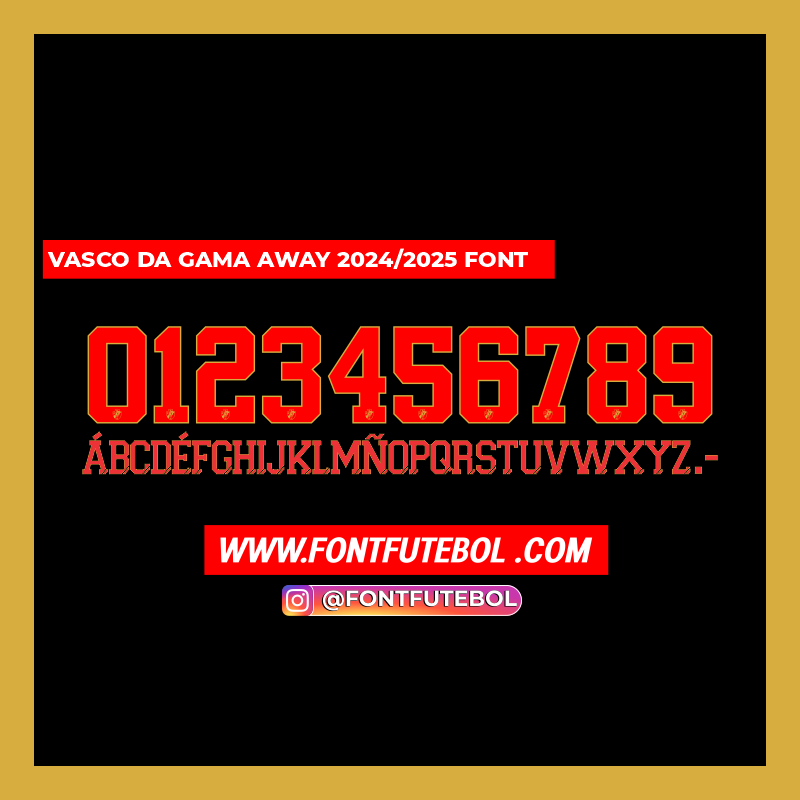 VASCO DA GAMA AWAY 2024/2025 FONT