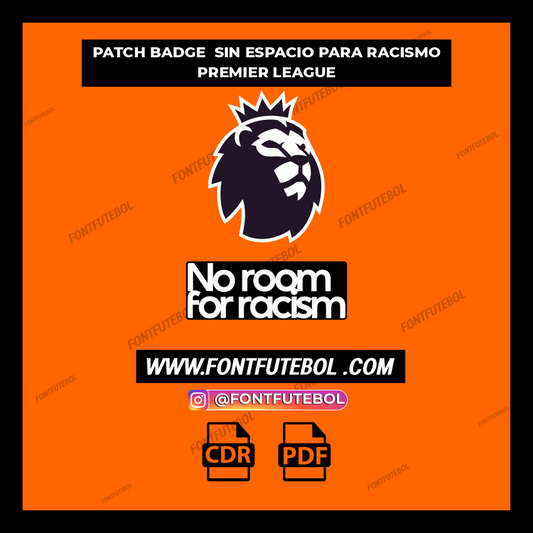 PATCH BADGE SIN ESPACIO PARA RACISMO PREMIER LEAGUE